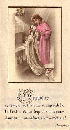 Image pieuse, premi&egrave;re communiante, O Seigneur, combien est doux et agr&eacute;able le festin dans lequel vous vous donnez vous m&ecirc;me en nourriture